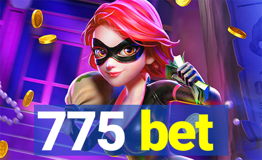 775 bet